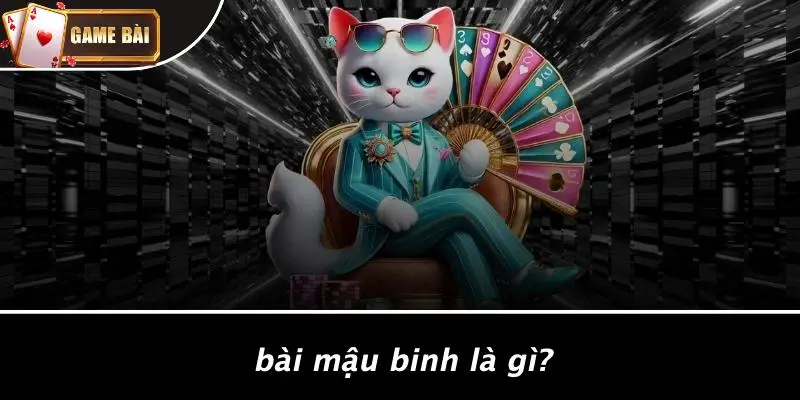 bài mậu binh 1 Bài Mậu Binh