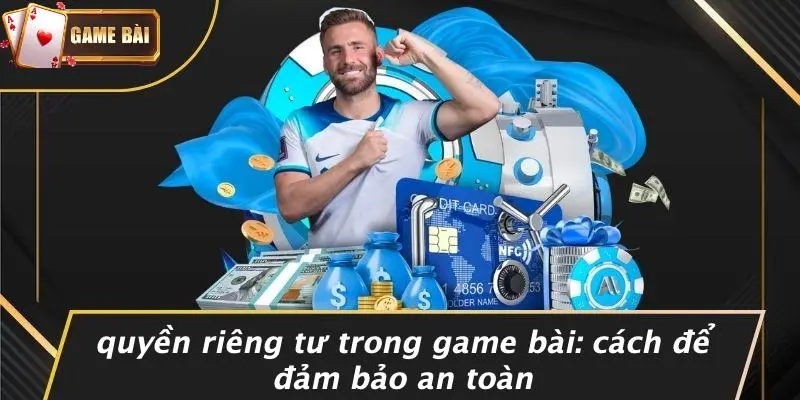 quyền riêng tư 3 Quyền Riêng Tư