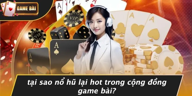 Nổ hũ 2 Nổ Hũ
