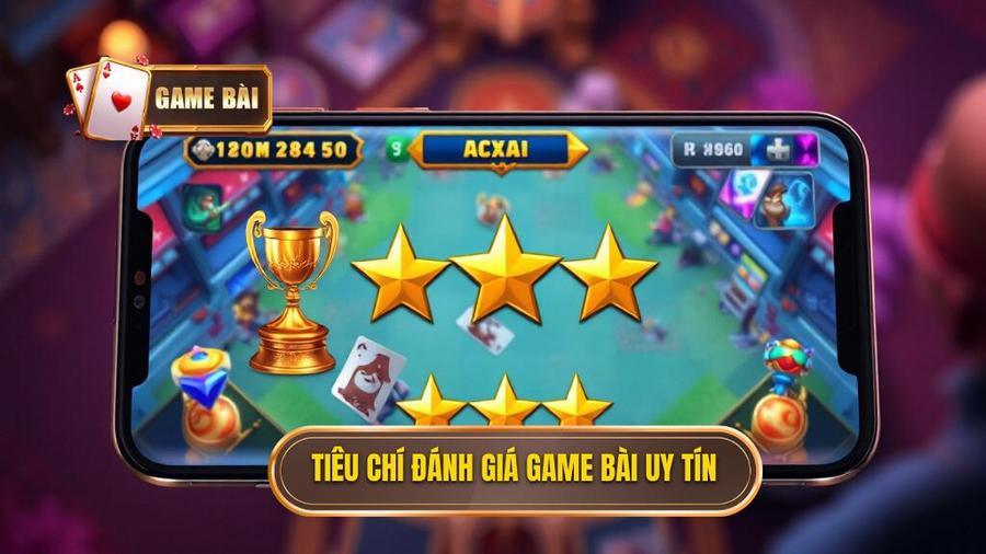 Các tiêu chí đánh giá một tựa game bài mobile hay và uy tín