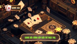 Game bài hoạt động như thế nào? Bí mật vận hành từ GAME BÀI